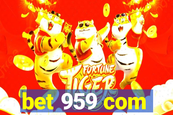 bet 959 com